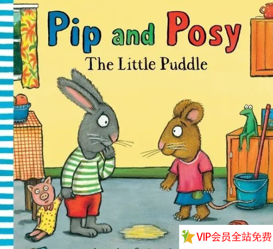 pip and posy绘本PDF+视频动画+音频+拓展素材  百度网盘下载-拓空间学习分享